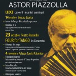 TANGO ARGENTINO A LECCE “AUTUNNO PORTEGNO” OMAGGIO AD ASTOR PIAZZOLLA nel 20° della scomparsa CONCERTI/INCONTRI/SEMINARI LECCE, 14 e 23 OTTOBRE – 4 NOVEMBRE