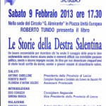 Il libro LE STORIE DELLA DESTRA SALENTINA verrà presentaro a SURBO sabato 9 febbraio 2013 ore 17.30 nel circolo ” G. Almirante” in Piazza Unità Europea.