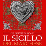 IL SIGILLO DEL MARCHESE- ROMANZO DI GIUSEPPE PASCALI