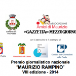 Premio giornalistico nazionale  “MAURIZIO RAMPINO”  VIII edizione – 2014