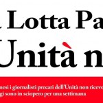 IL GIORNALE COMUNISTA L’UNITA’ CHIUDE I BATTENTI