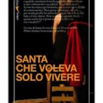 UN LIBRO DI ALFREDO TRAVERSA, DOPO LO SPETTACOLO TEATRALE, RACCONTA LA STORIA DI SANTA SCORESE, LA RAGAZZA DI PALO DEL COLLE PRIMA VITTIMA RICONOSCIUTA DI FEMMINICIDIO