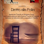 UNO SPETTACOLO TEATRALE CI RICORDA I DIRITTI DEI PAZIENTI PSICHIATRICI CONTRO I PREGIUDIZI CHE LI ALLONTANANO DALL’ INTEGRAZIONE