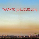 TARANTO, 30 LUGLIO, IL MOSTRO FA IL CIELO ROSSO