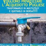 UN ALTRO ATTACCO CONTRO IL NOSTRO TERRITORIO. ACQUA PRIVATIZZATA? ASSEMBLEA PUBBLICA VENERDI’ 15 LUGLIO A LECCE: Ripugliamocela!