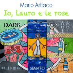 IO, LAURO E LE ROSE AL CENTRUM DI LECCE