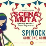 SCENA MUTA E GIACCHE VERDI INSIEME PER UN PROGETTO CHE VA OLTRE LA SOLIDARIETÀ. “SPINOCKIA SPECIAL EDITION”, A COPERTINO DOMENICA 7