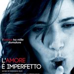 IL FILM “L’ amore è imperfetto” A LECCE VENERDI’ 12