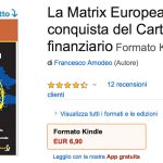 FRANCESCO AMODEO, LA MATRIX EUROPEA: IL PIANO DI CONQUISTA DEL CARTELLO FINANZIARIO