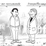 TRANQUILLO E’ MORTO – LA VIGNETTA DI leccecronaca.it