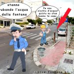 “Lo abbiamo preso, ruba l’acqua dalla fontana”
