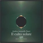 NOVITA’ EDITORIALI / STUDIO ESOTERICO SUL CULTO SOLARE