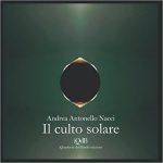 NOVITA’ EDITORIALI / STUDIO ESOTERICO SUL CULTO SOLARE