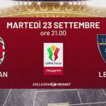COPPA ITALIA, MILAN – LECCE MARTEDI’ 23 SETTEMBRE 2025 LIVE IN CHIARO ITALIA 1