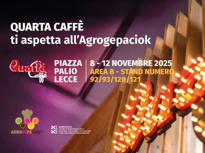QUARTA CAFFE’ VI INVITA A LECCE IN PIAZZA PALIO ALL’ AGRO.GE.PA.CIOK