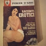 I VECCHI LIBRI NON MUOIONO MAI / DOPPIA COPPIA DI RACCONTI EROTICI IN UN POKER D’ASSI
