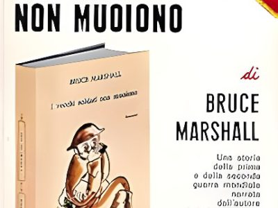 I VECCHI LIBRI NON MUOIONO MAI / BRUCE MARSHALL: “Se proprio dovete scrivere, prima imparate il latino, o diventate pirati”
