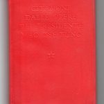 I VECCHI LIBRI NON MUOIONO MAI / QUEL FAMOSO LIBRETTO ROSSO DI MAO TSE TUNG