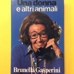 I VECCHI LIBRI NON MUOIONO MAI / TRISTEZZA E IRONIA DI  BRUNELLA